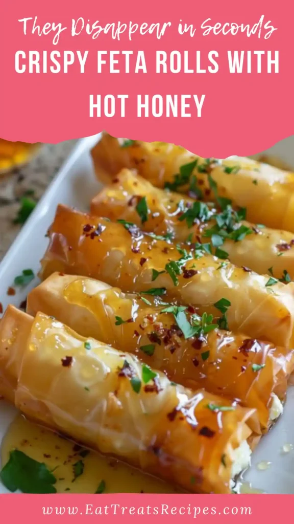 Crispy feta rolls drizzled with hot honey
