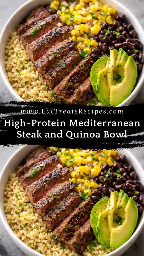 High protein Mediterranean steak and quinoa bowl healthy dinner