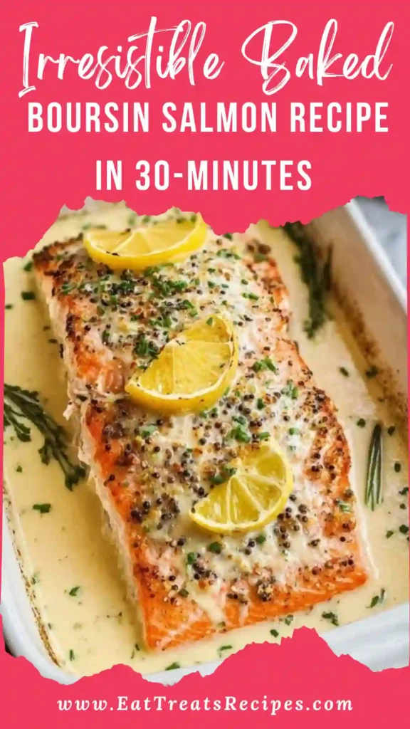 Irresistible baked Boursin salmon recipe in 30 minutes