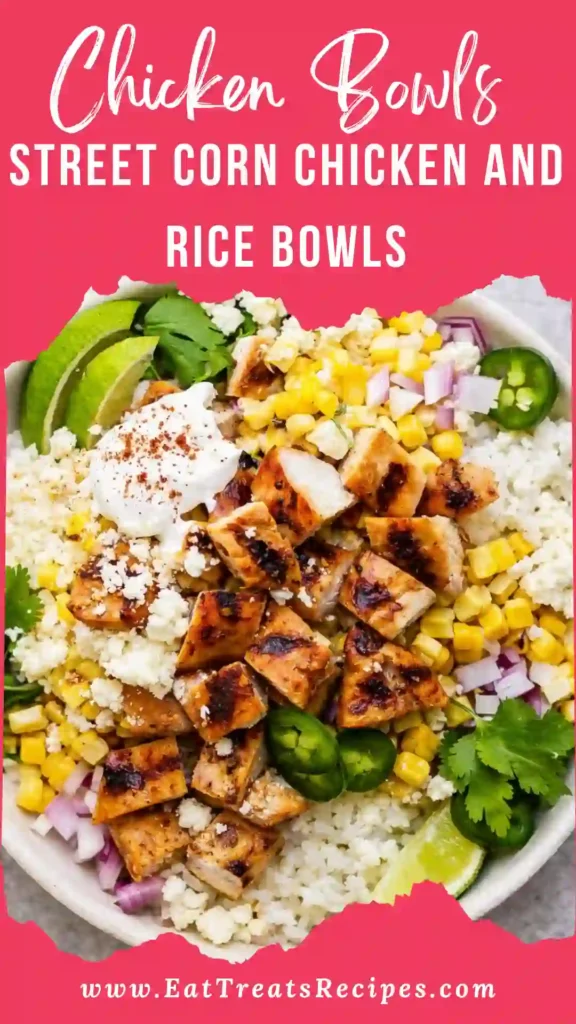 Street Corn Chicken and Rice Bowls served on white marble with creamy corn topping
