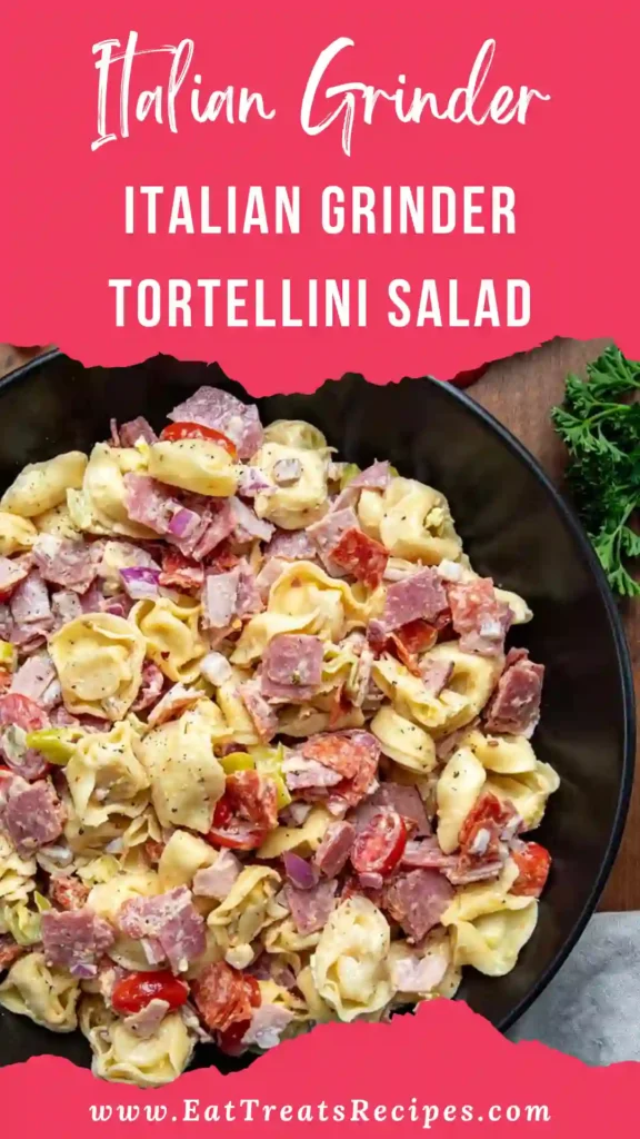 Italian Grinder Tortellini Salad with tortellini, salami, pepperoni, and vegetables