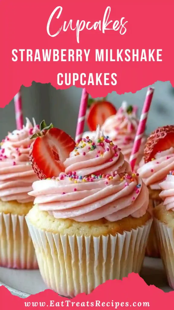 Bakery style strawberry milkshake cupcakes ready to serve