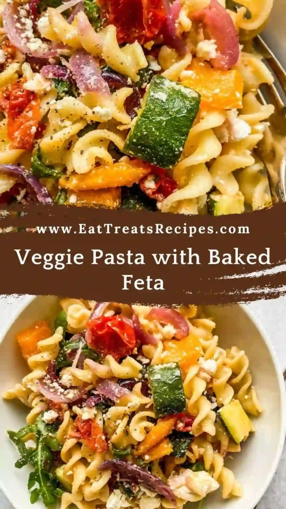 veggie pasta with baked feta and roasted vegetables
