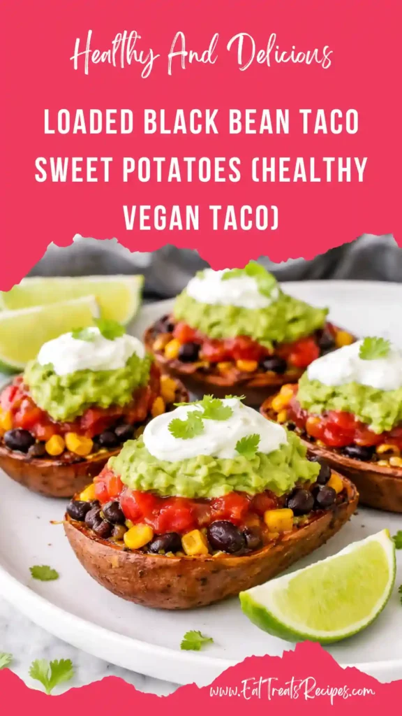 loaded black bean taco sweet potatoes with avocado and toppings