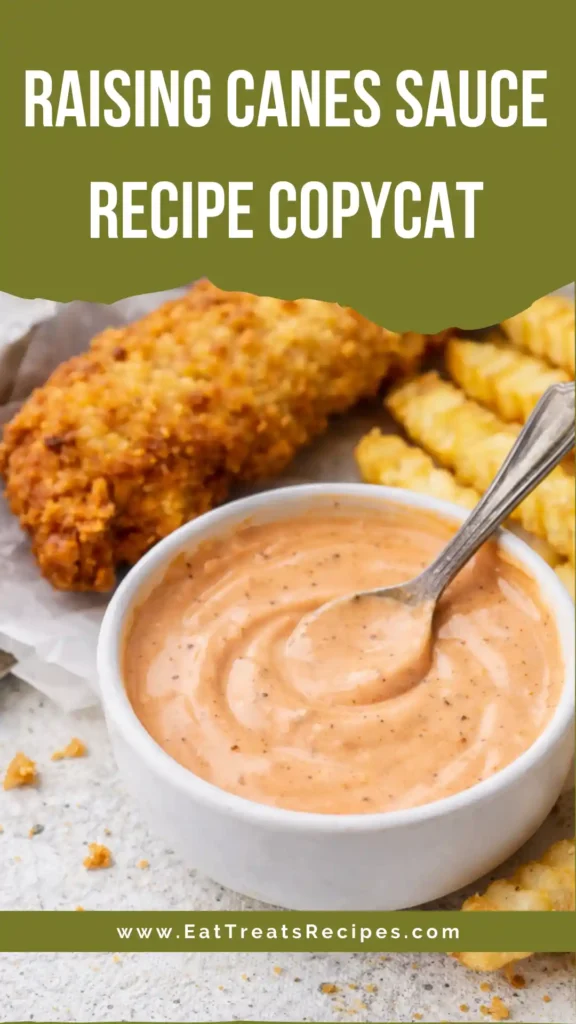 Raising Canes Sauce Recipe Copycat served with crispy chicken tenders and Texas toast