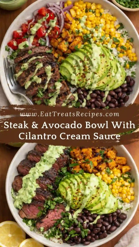 Steak and avocado bowl with cilantro cream sauce and roasted corn
