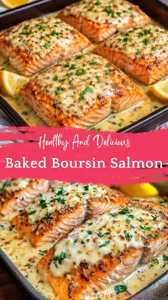 baked boursin salmon creamy garlic herb sauce flaky salmon easy dinner recipe