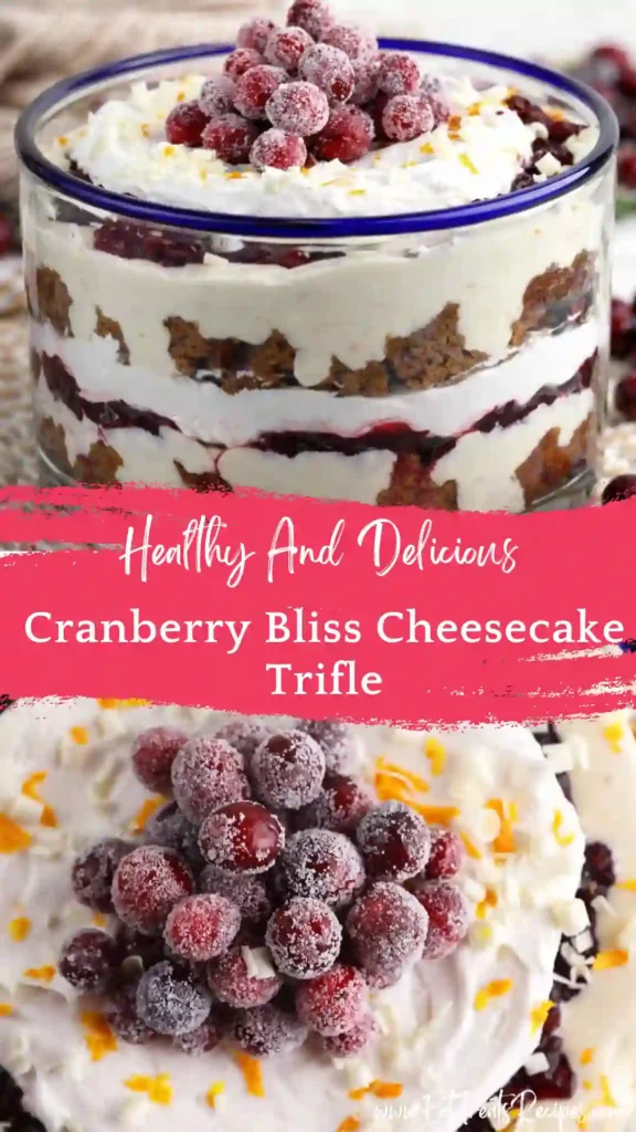 cranberry bliss cheesecake trifle layered holiday dessert glass