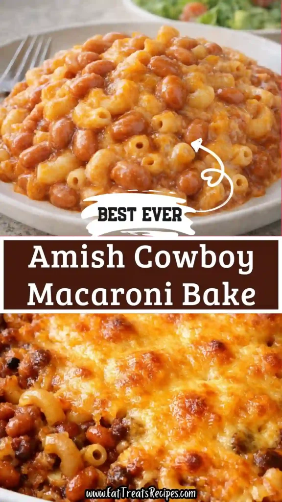 amish cowboy macaroni bake