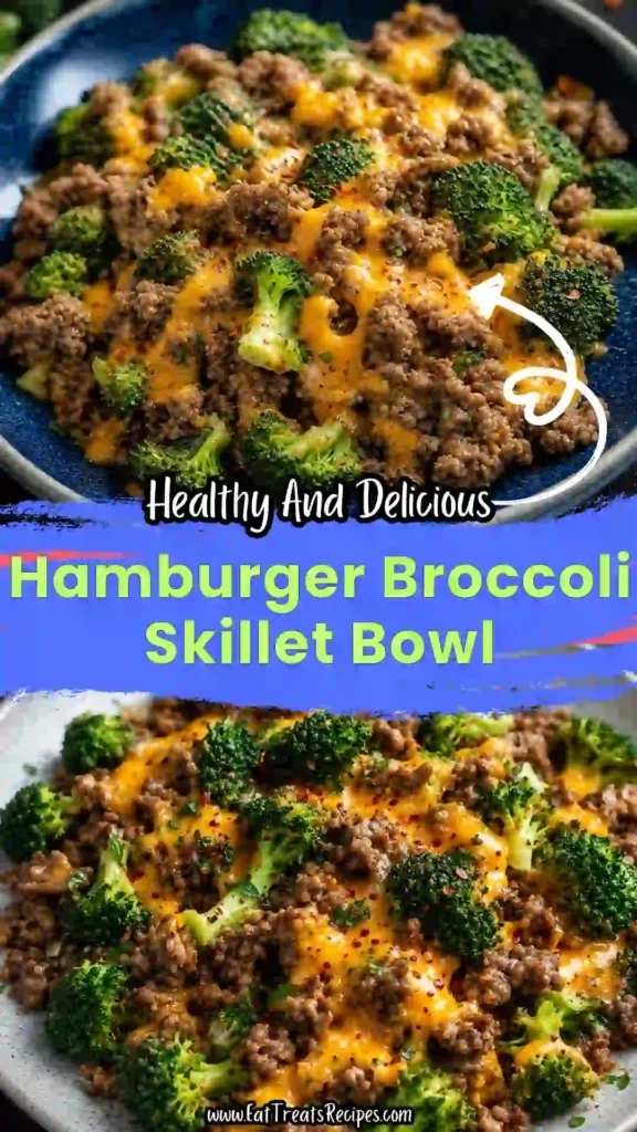 hamburger broccoli skillet bowl