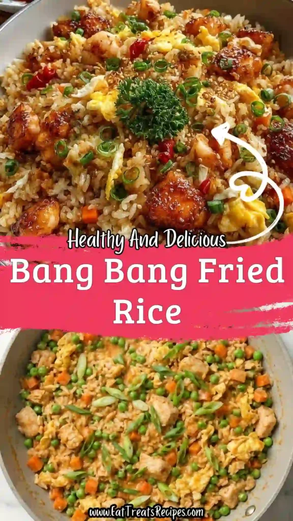 Bang Bang Fried Rice